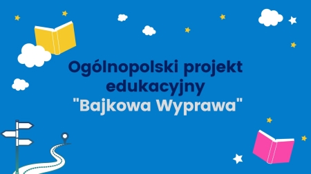 „BAJKOWA WYPRAWA”
